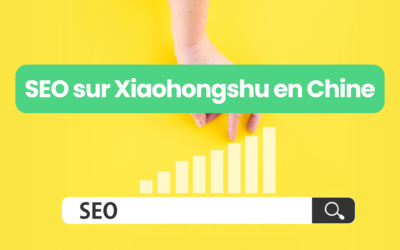 Guide complet du SEO sur Xiaohongshu