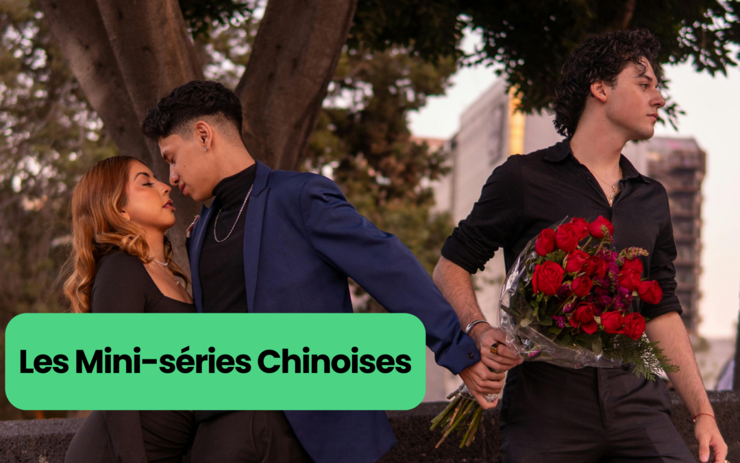 Les mini-séries chinoises : le nouveau levier marketing
