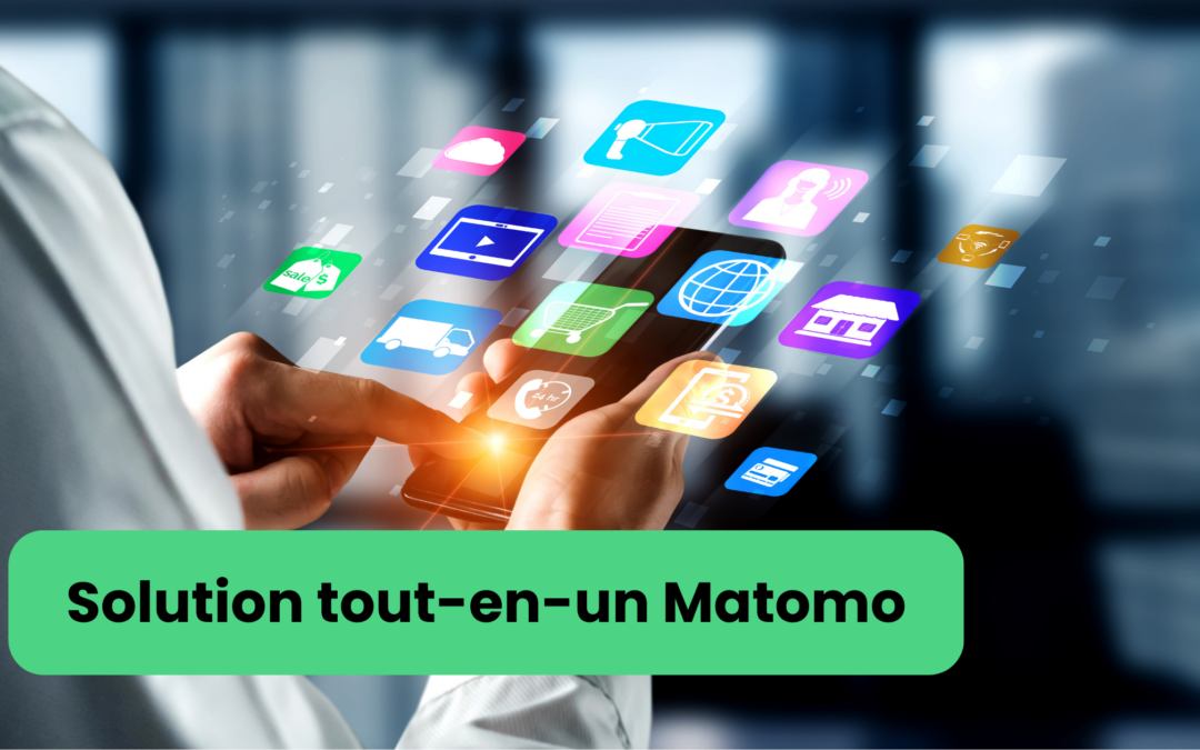 Matomo : solution tout-en-un pour le marketing multicanal
