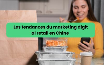 Marketing digital retail et évolution des plateformes locales chinoises