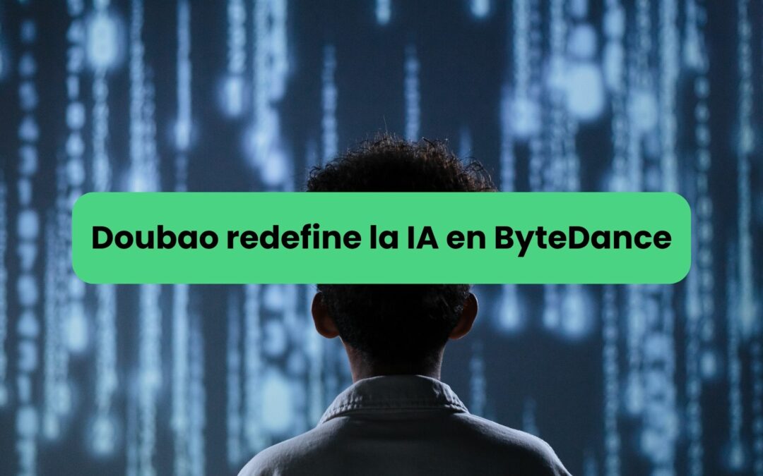 Doubao AI Agents et ByteDance accélèrent le développement de l’IA professionnelle en Chine